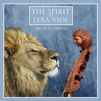 The Spirit of Lyra-Viol: Manchester Manuscript by Jérôme Chaboseau