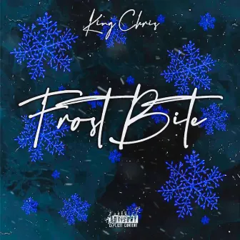 Frostbite by King Chris