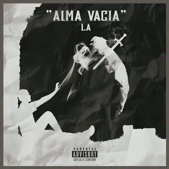 Alma Vacia by LA lina