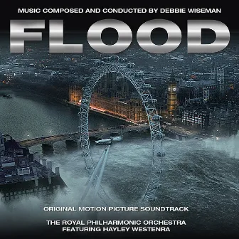 Flood (Original Motion Picture Soundtrack) by Debbie Wiseman