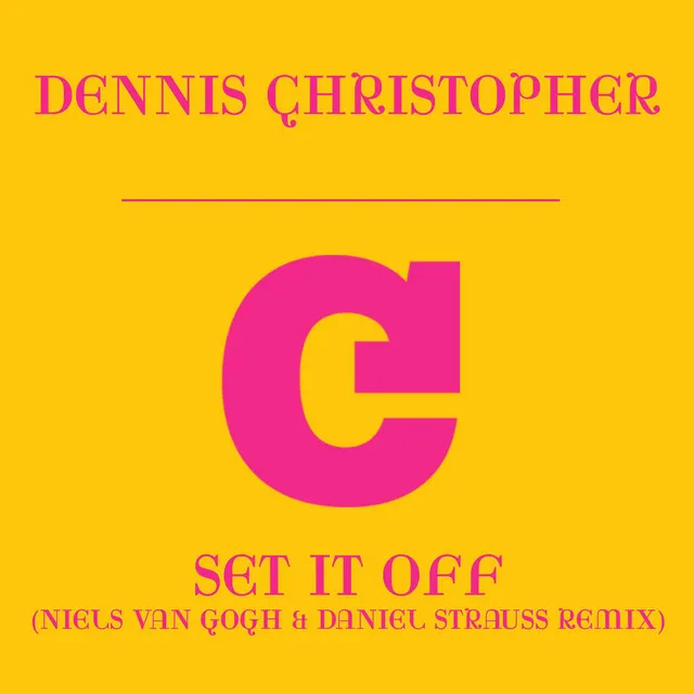 Set It Off - Niels van Gogh & Daniel Strauss Remix