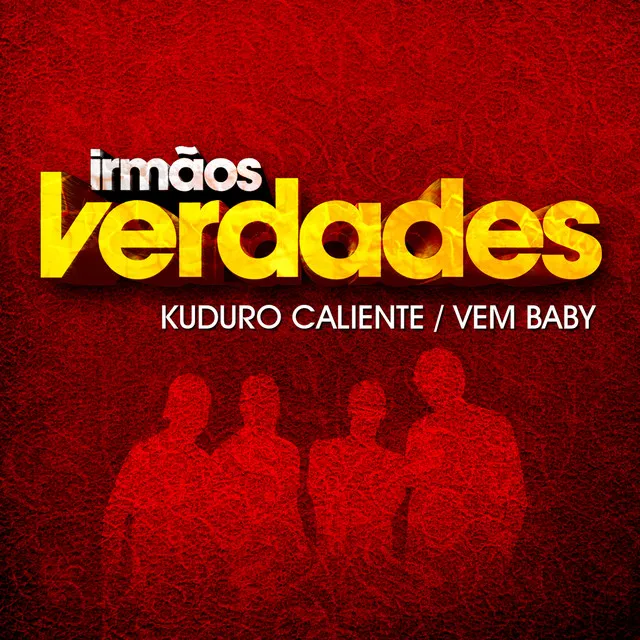 Kuduro Caliente / Vem Baby