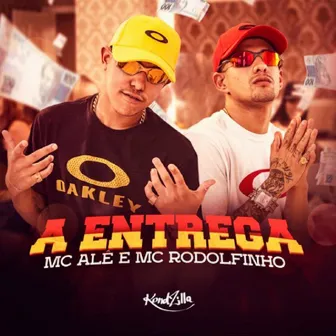 A Entrega by MC Rodolfinho