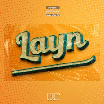 LAYN by Decoy