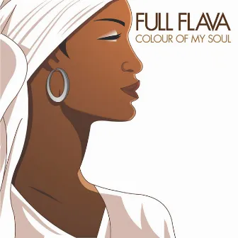 Colour Of My Soul by Full Flava