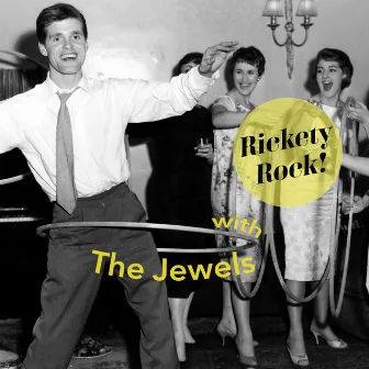 Rickety Rock! With the Jewels by The Jewels