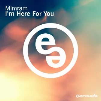 I'm Here For You by Mimram