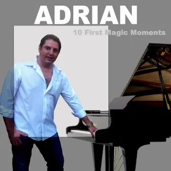 10 First Magic Moments by Adrian