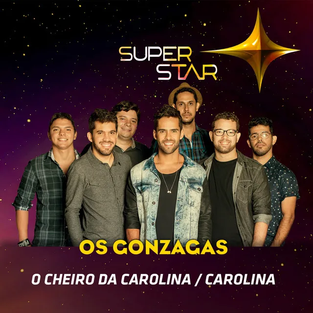 Pot-Pourri: O Cheiro da Carolina / Carolina (Superstar)