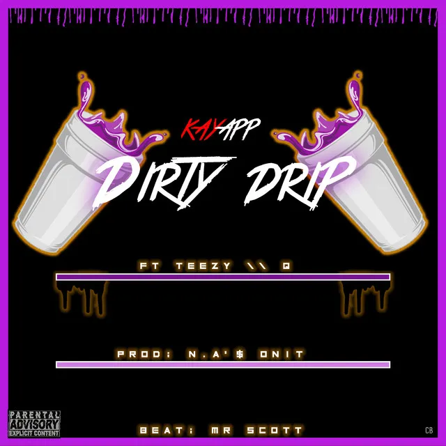 Dirty Drip