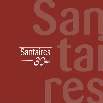 30 años by Santaires