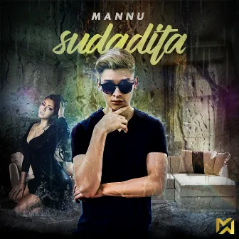 Sudadita by Mannu