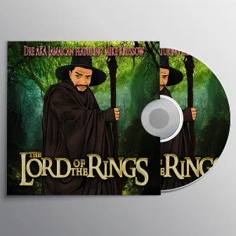 LOTR by Dre AKA Jamaican