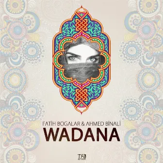 Wadana by Ahmed Binali