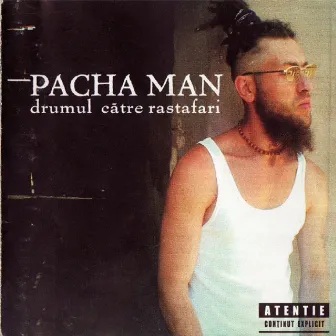 Drumul catre Rastafari by Pacha Man