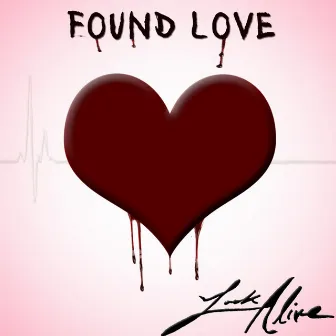 Found Love by Look Alive