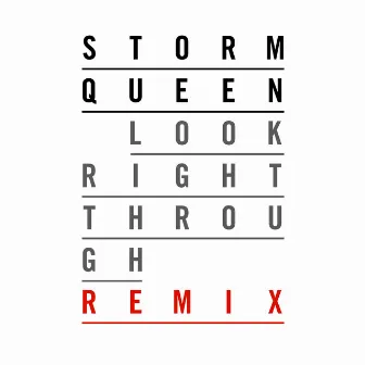 Look Right Through (Element Z Remix) by Storm Queen