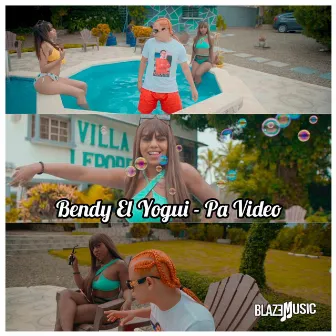 Pa Video by Bendy El Yogui