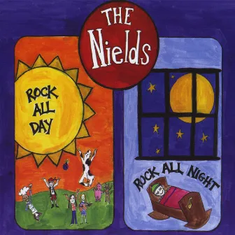 Rock All Day Rock All Night by The Nields