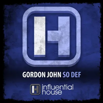 So Def by Gordon John