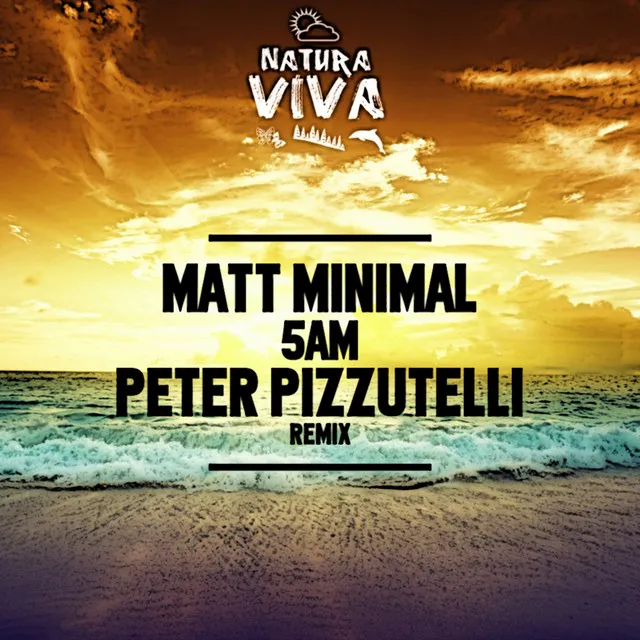 5AM - Peter Pizzutelli Remix