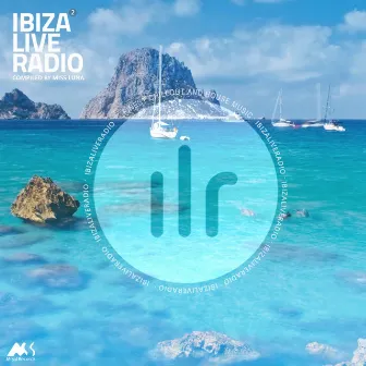 Ibiza Live Radio Vol.2 by Miss Luna