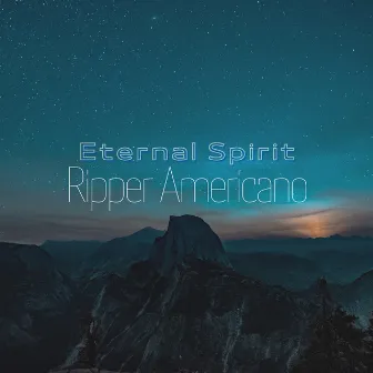 Eternal Spirit by Ripper Americano