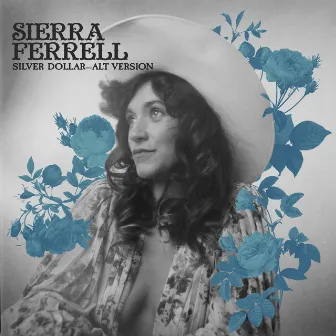 Silver Dollar (Alternative Version) by Sierra Ferrell