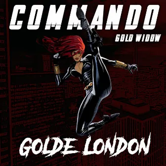 COMMANDO by Golde London