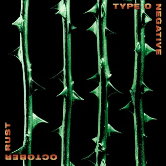 October Rust (Special Edition) by Type O Negative