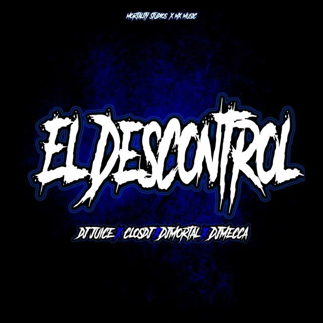 El Descontrol