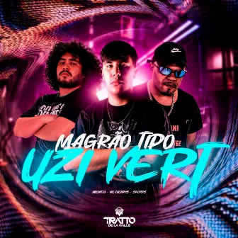 Magrão Tipo Uzi Vert by Miche23