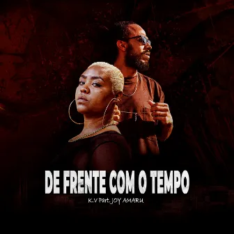 De Frente Com o Tempo by K.V.