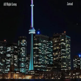 All Night Long by Jawad