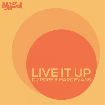 Live It Up by DJ Pope