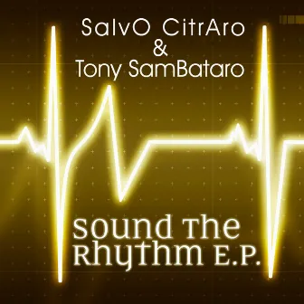 Sound the Rhythm EP by Toni Sambataro