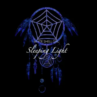 Sleeping Light by White Shell Girl