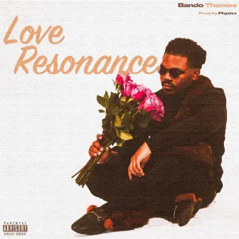 Love Resonance by Bando Thomas