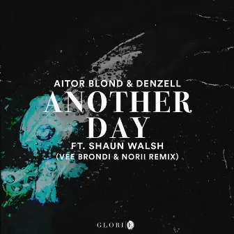 Another Day (Vee Brondi, NORII Remix) by Denzell