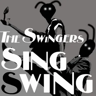 Sing Swing by Swingers