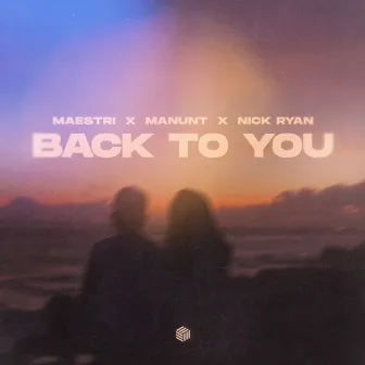 Back to You by Nick Ryan