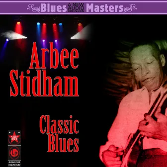 Classic Blues by Arbee Stidham