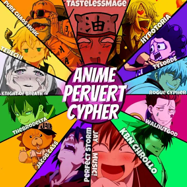 Anime Pervert Cypher