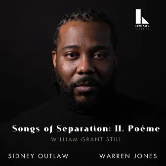 Songs of Separation: II. Poéme by Warren Jones