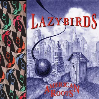 American Roots by Lazybirds