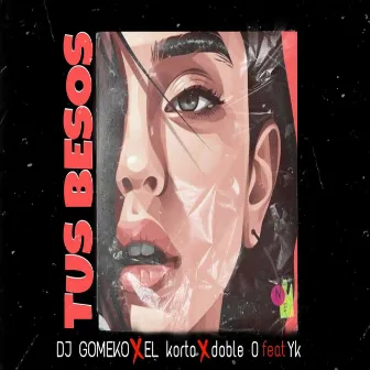 Tus Besos by Doble 0