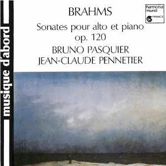 Brahms: Sonatas for Viola and Piano, Op.120 by Bruno Pasquier