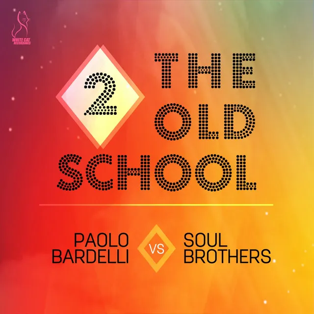 2 the Old School (Half Moon G-Floor Mix) - Paolo Bardelli vs. Soul Brothers