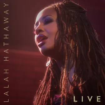 Lalah Hathaway Live! by Lalah Hathaway