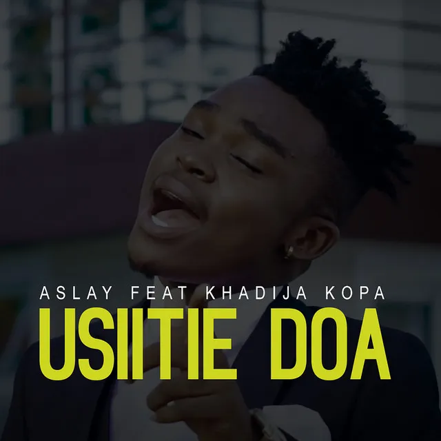 Usiitie Doa (feat. Khadija Kopa)